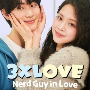 3XLOVE: Nerd Guy in Love (2026)