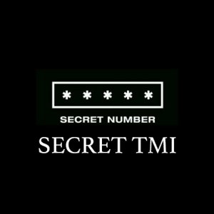 Secret TMI (2020)