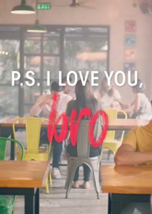 P.S. I Love You, Bro (2019) poster