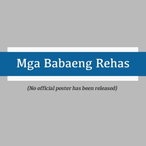 Mga Babaeng Rehas (1985)