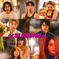 Ikinokotta 6-nin ni Yoru to (2022) - MyDramaList