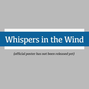 Whispers in the Wind ()