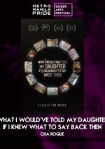 What I Would've Told My Daughter if I Knew What to Say Back Then Philippines Movie photo