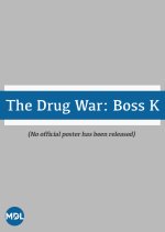 The Drug War: Boss K Philippines Movie photo