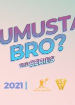 Kumusta Bro? Philippines Drama(2022) photo