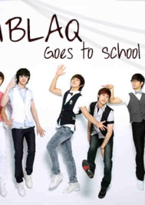 MBLAQ Goes to School (2010) poster