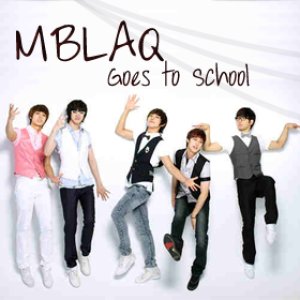 MBLAQ Goes to School (2010)