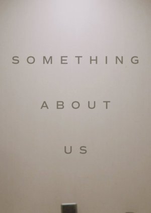 Something About Us (2016) poster