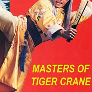Masters of Tiger Crane (1982)