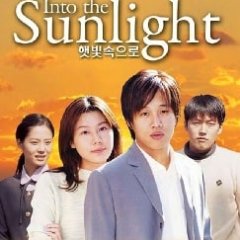 Into the Sunlight Korean Drama photo