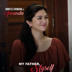 My Father, Myself Philippines Movie photo
