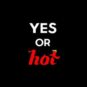 Yes or Hot (2023)