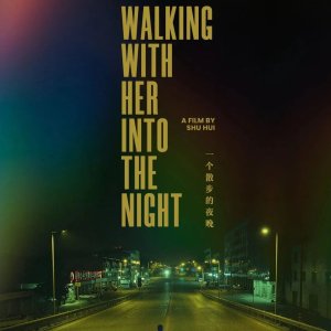 Walking with Her into the Night (2023)
