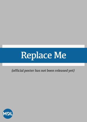 Replace Me () poster