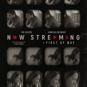 Now Streaming: First of May (2021)