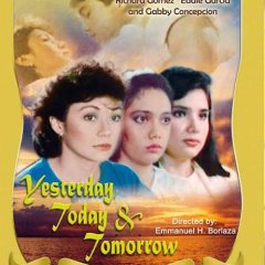Yesterday, Today & Tomorrow Philippines Movie photo