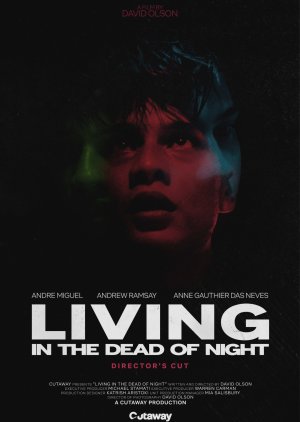 Living in the Dead of Night: Director's Cut (2022) poster
