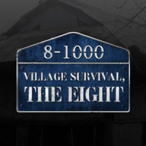 Village Survival, the Eight (2018)