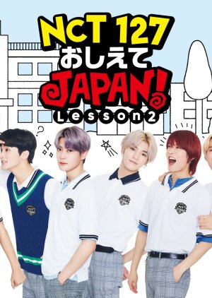 NCT 127 Teach Me Japan: Lesson 2 (2019) poster