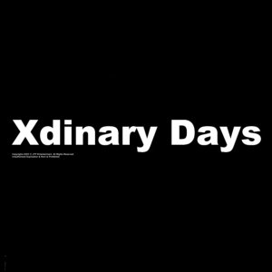 Xdinary Days (2022)