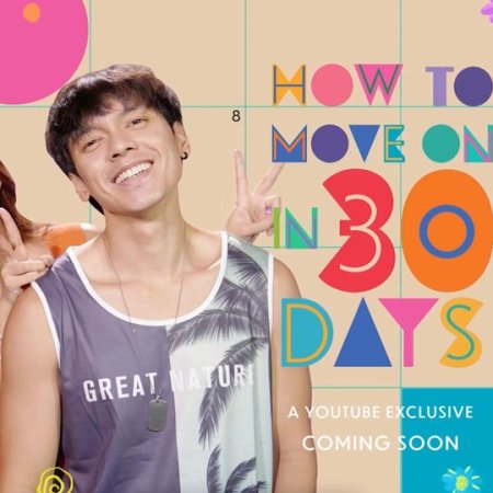How to Move On in 30 Days (2022)