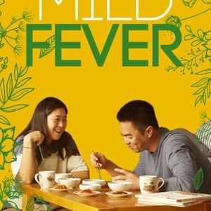 Mild Fever (2017)