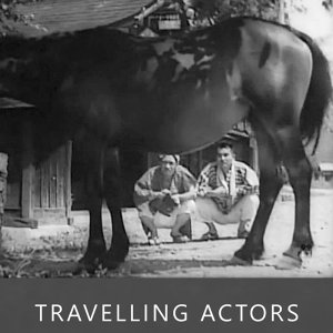 Travelling Actors ()