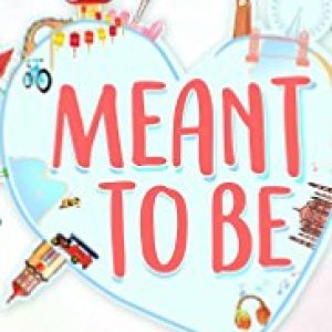 Meant to Be (2017)