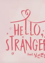 Hello, Stranger (2018) photo