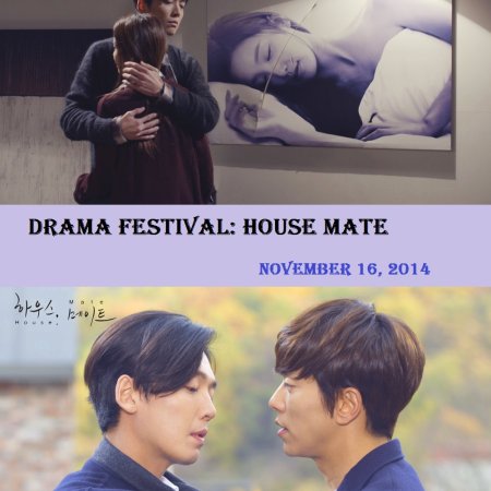 Drama Festival 2014: House, Mate (2014)
