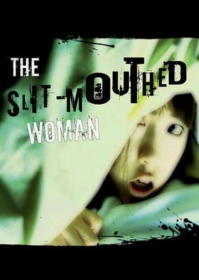 The Slit-Mouthed Woman (2005) poster