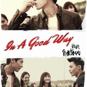 In a Good Way (2013)