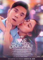 My Love Will Make You Disappear Philippines Movie photo