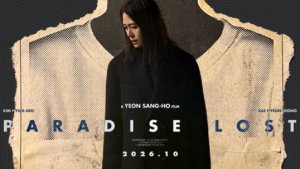 Yeon Sang Ho's new thriller 'Paradise Lost' invited to Toronto International Film Festival