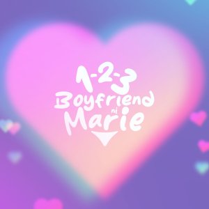 123 Boyfriend ni Marie (2025)