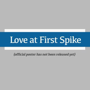 Love at First Spike (2025)