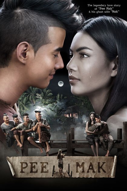 image poster from imdb - ​Pee Mak (2013)