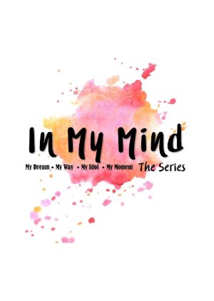 In My Mind The Series () poster