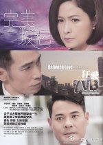 Between Love & Desire Hong Kong Drama photo