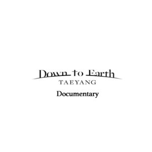Taeyang: Down to Earth Documentary (2023)