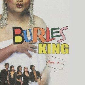 Burles King: Daw o... (2002)