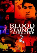 Blood Stained Tradewind Hong Kong Movie photo