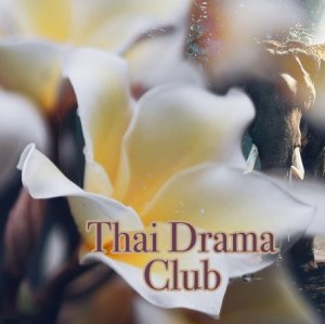 Thai Drama Club