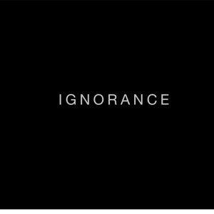 Ignorance (2010)