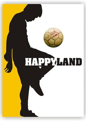 Happyland (2010) poster
