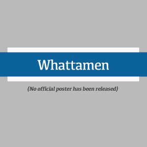 Whattamen (2001)