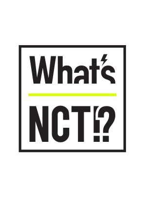 What's NCT?! (2022) poster