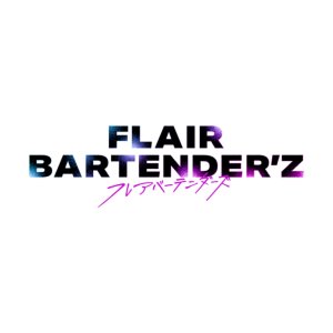 Flair Bartender'z (2022)
