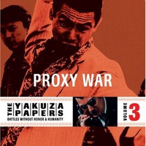 The Yakuza Papers 3: Proxy War (1973)