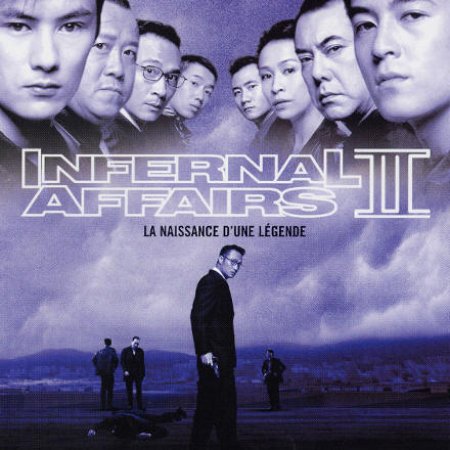Infernal Affairs 2 (2003)
